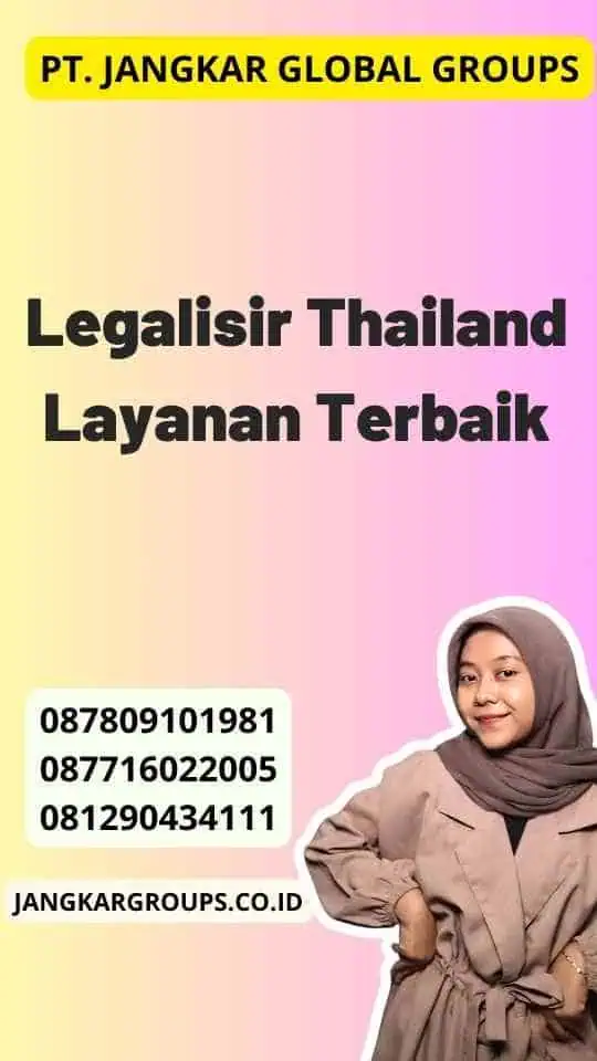 Perbedaannya Legalisir Thailand