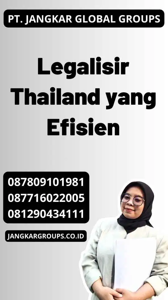 Legalisir Thailand yang Efisien