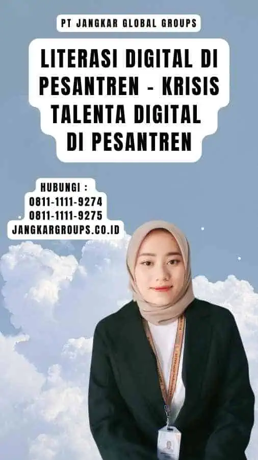 Literasi Digital di Pesantren - Krisis Talenta Digital di Pesantren