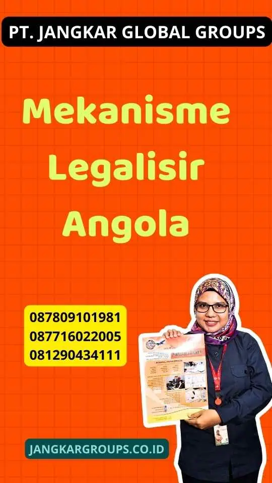 Mekanisme Legalisir Angola