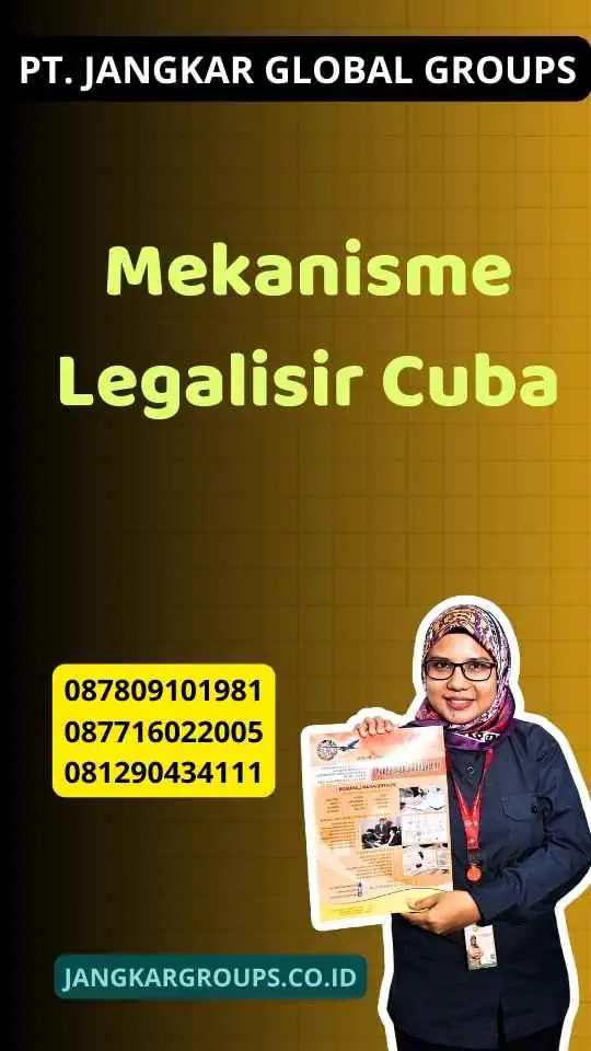 Mekanisme Legalisir Cuba