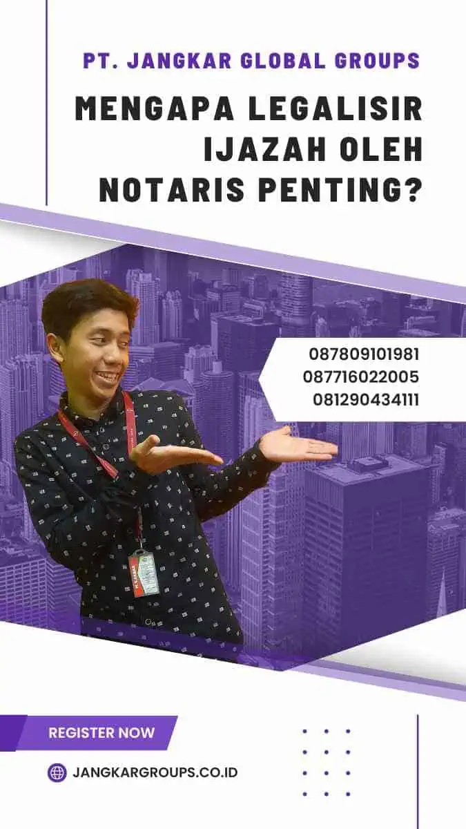 Mengapa Legalisir Ijazah oleh Notaris Penting? | Notaris Legalisir Ijazah Amankan Dokumen Anda