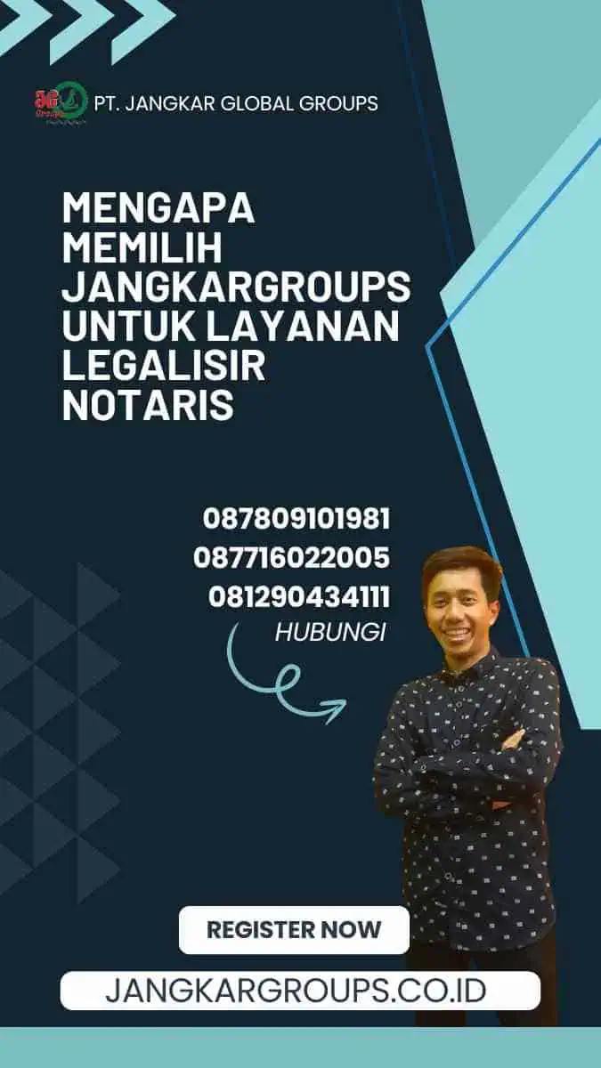 Mengapa Memilih Jangkargroups untuk Layanan Legalisir Notaris | Legalisir Notaris Bahasa Inggris