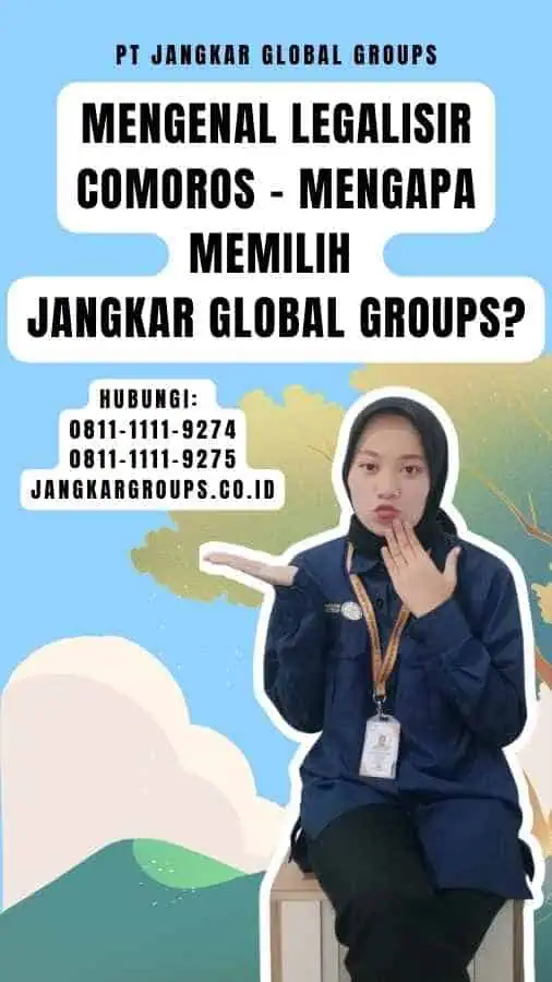 Mengenal Legalisir Comoros - Mengapa Memilih Jangkar Global Groups