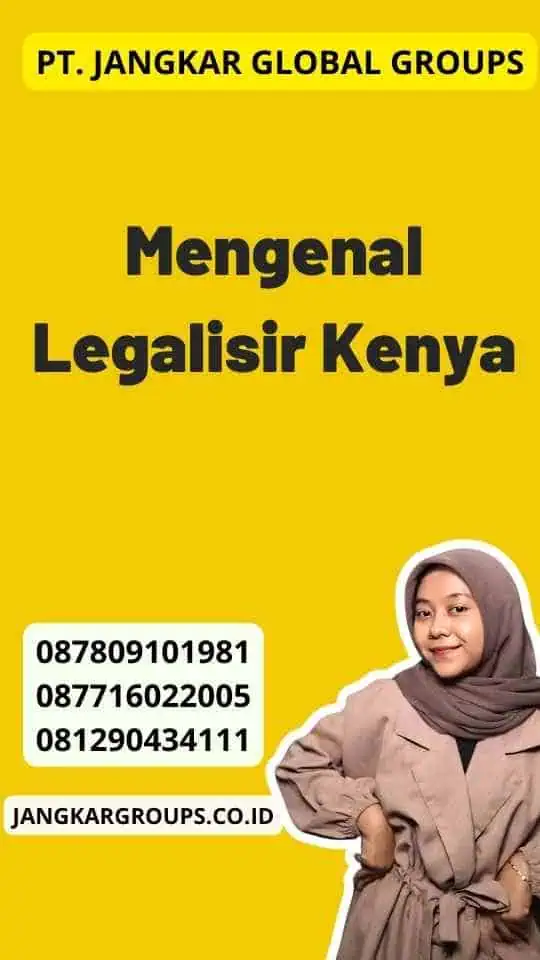 Mengenal Legalisir Kenya