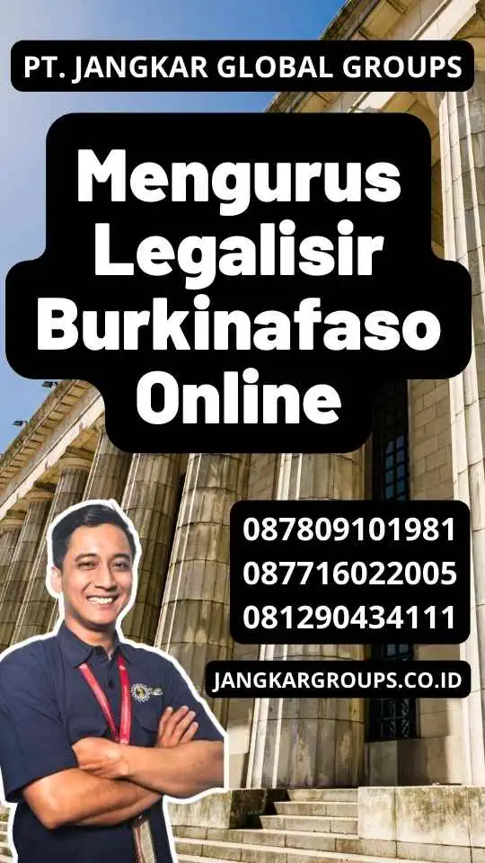 Mengurus Legalisir Burkinafaso Online