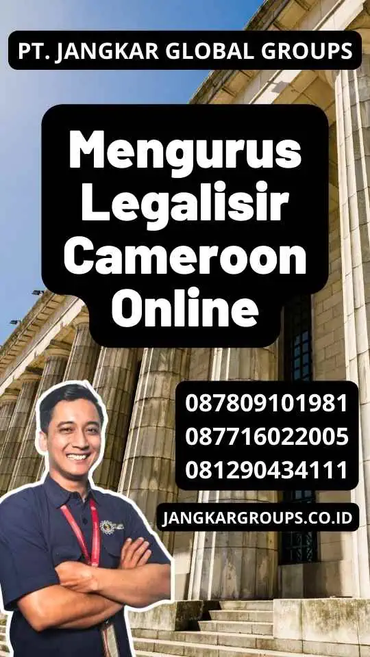 Mengurus Legalisir Cameroon Online