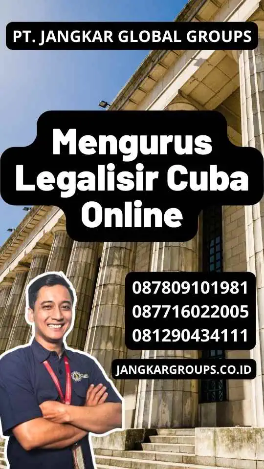 Mengurus Legalisir Cuba Online