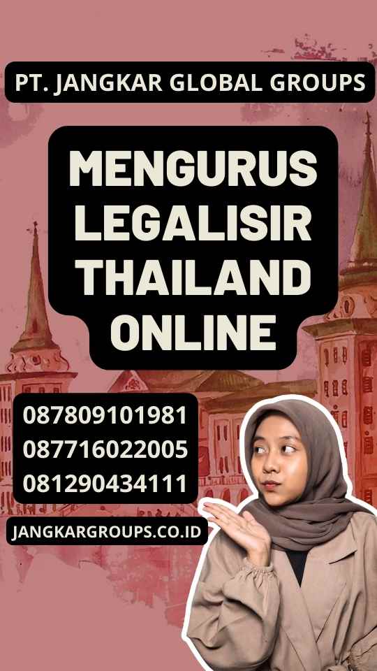 Mengurus Legalisir Thailand Online