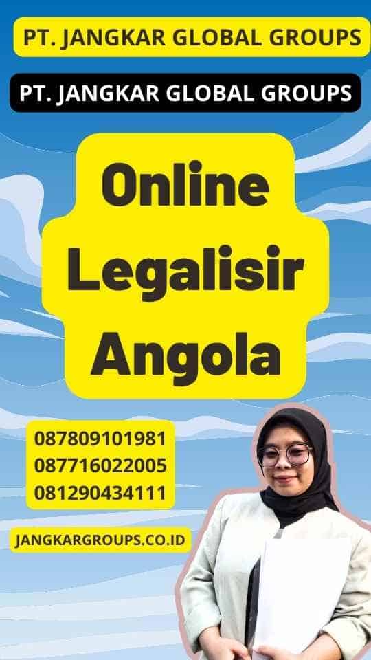Online Legalisir Angola