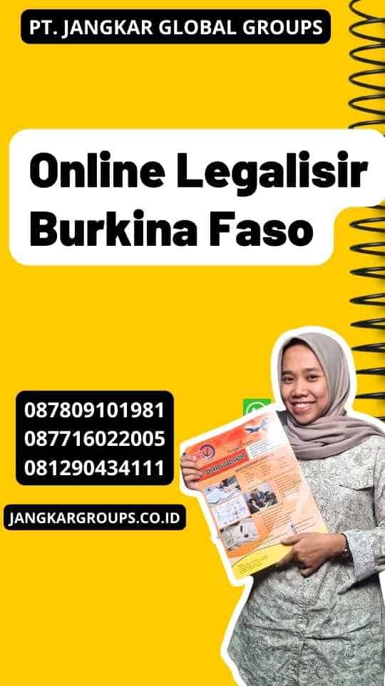 Online Legalisir Burkina Faso