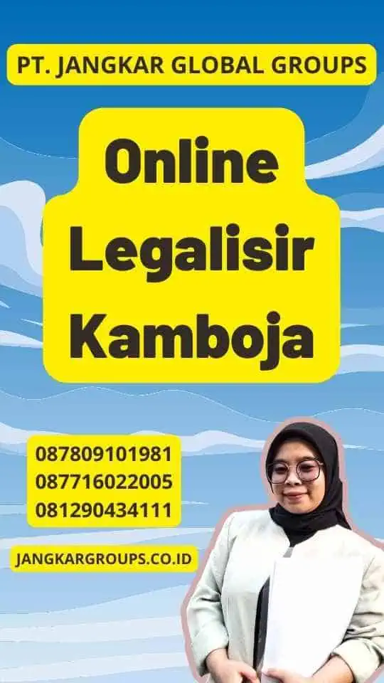 Online Legalisir Kamboja