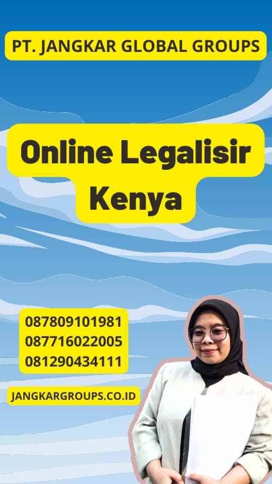Online Legalisir Kenya