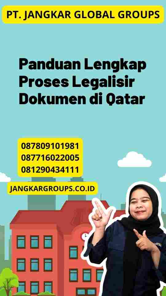 Panduan Lengkap Proses Legalisir Dokumen di Qatar