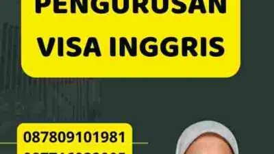 Panduan Pengurusan Visa Inggris