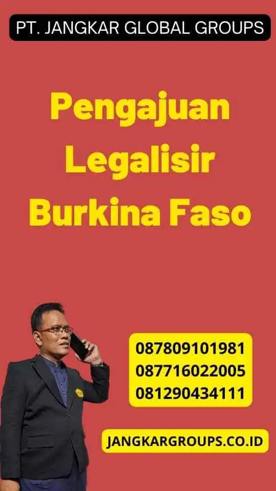 Pengajuan Legalisir Burkina Faso