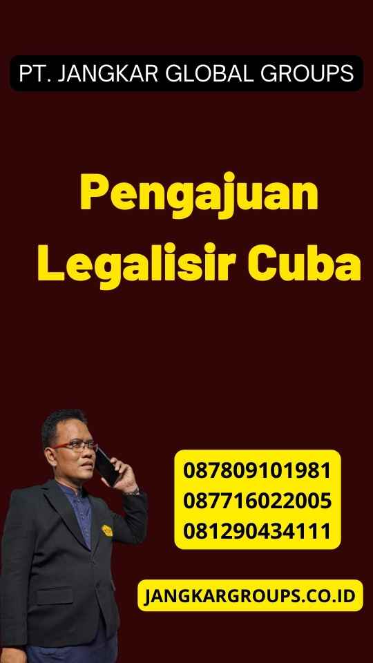 Pengajuan Legalisir Cuba