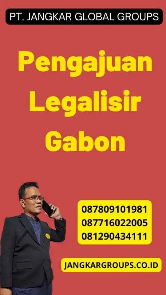 Pengajuan Legalisir Gabon