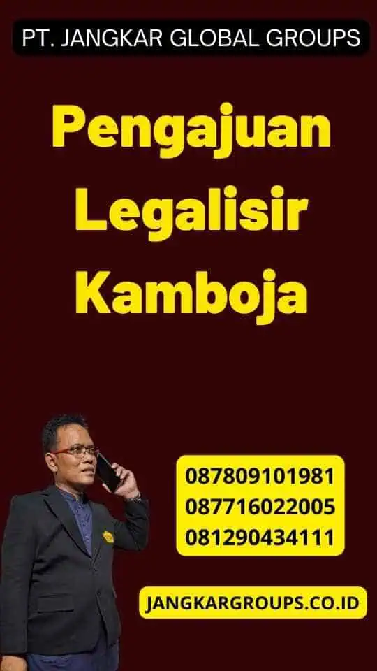 Pengajuan Legalisir Kamboja