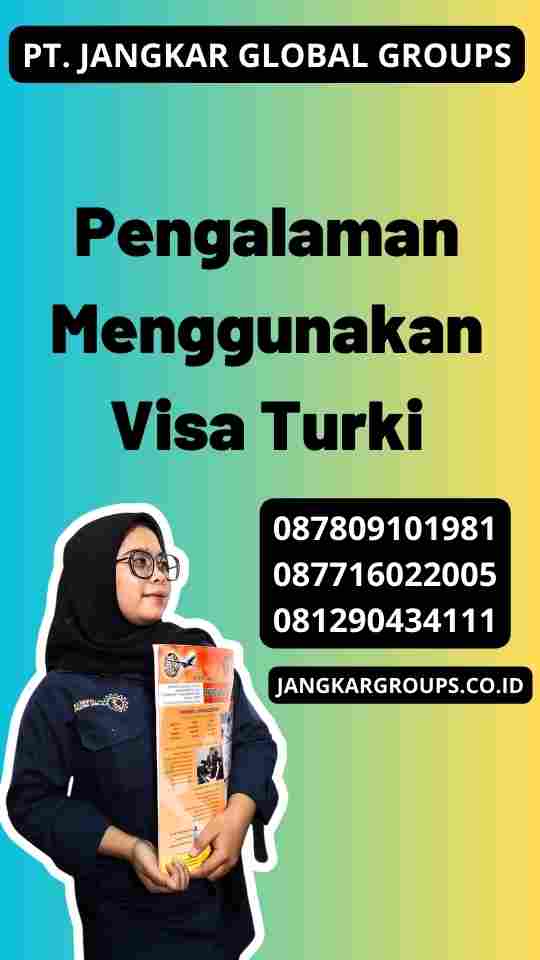 Pengalaman Menggunakan Visa Turki