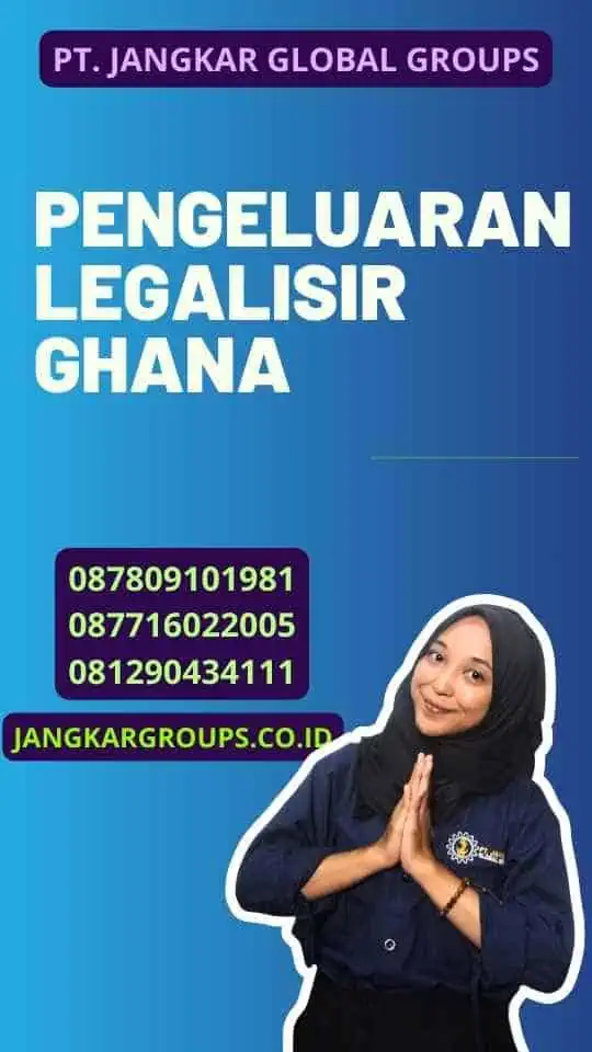 Pengeluaran Legalisir Ghana