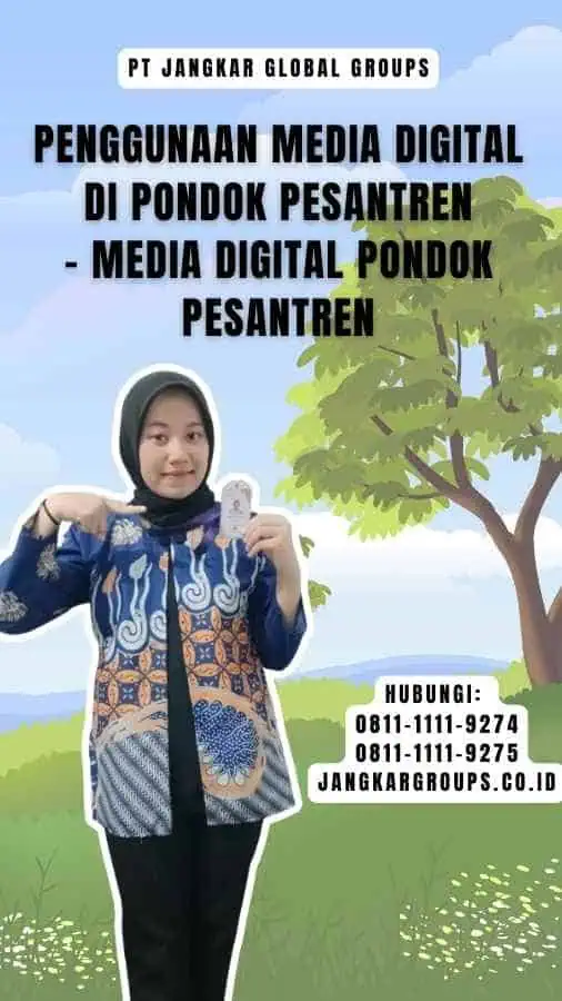 Penggunaan Media Digital di Pondok Pesantren - Media Digital Pondok Pesantren