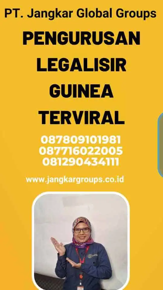 Pengurusan Legalisir Guinea Terviral