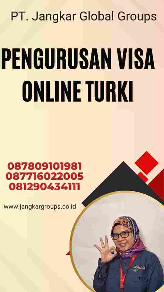 Pengurusan Visa Online Turki