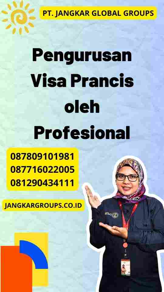 Pengurusan Visa Prancis oleh Profesional