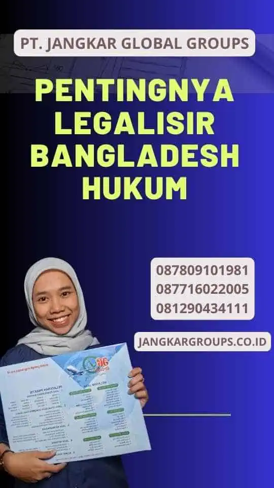 Pentingnya Legalisir Bangladesh Hukum