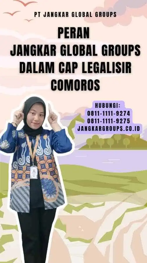 Peran Jangkar Global Groups dalam Cap Legalisir Comoros