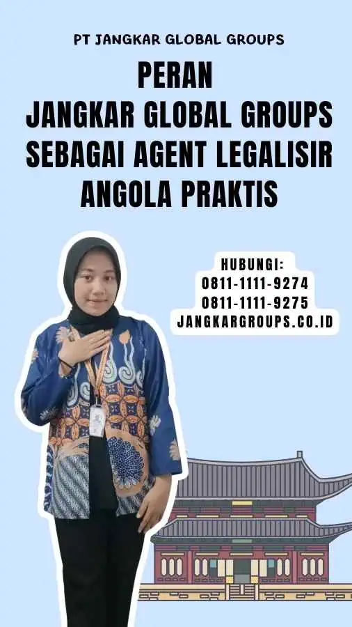 Peran Jangkar Global Groups sebagai Agent Legalisir Angola Praktis