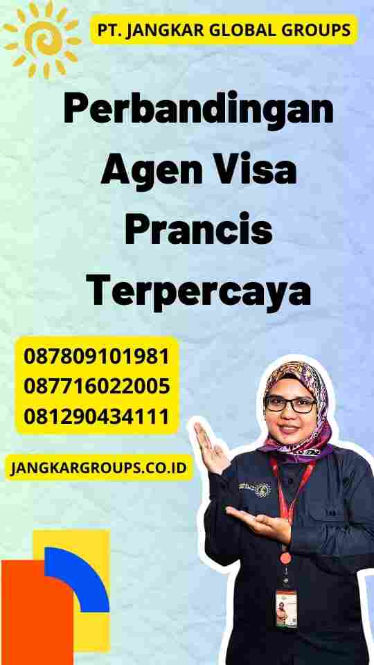 Perbandingan Agen Visa Prancis Terpercaya