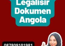 Persyaratan Legalisir Dokumen Angola