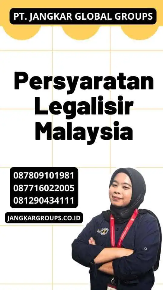 Persyaratan Legalisir Malaysia