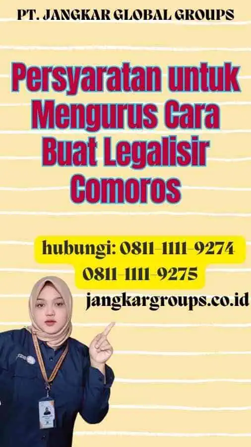 Persyaratan untuk Mengurus Cara Buat Legalisir Comoros