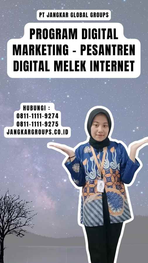 Program Digital Marketing - Pesantren Digital Melek Internet