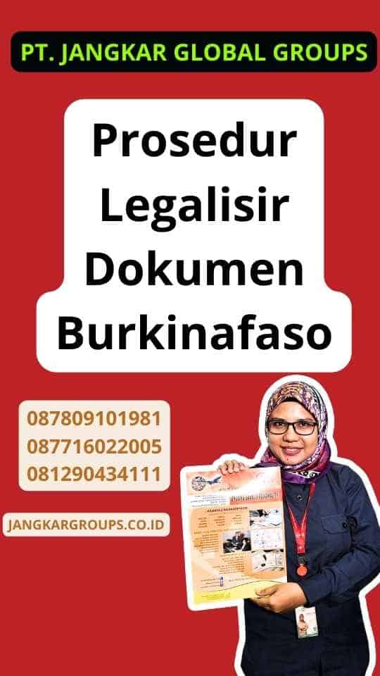 Prosedur Legalisir Dokumen Burkinafaso