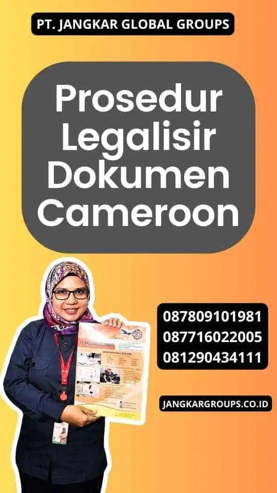 Prosedur Legalisir Dokumen Cameroon