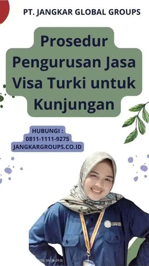 Prosedur Pengurusan Jasa Visa Turki untuk Kunjungan