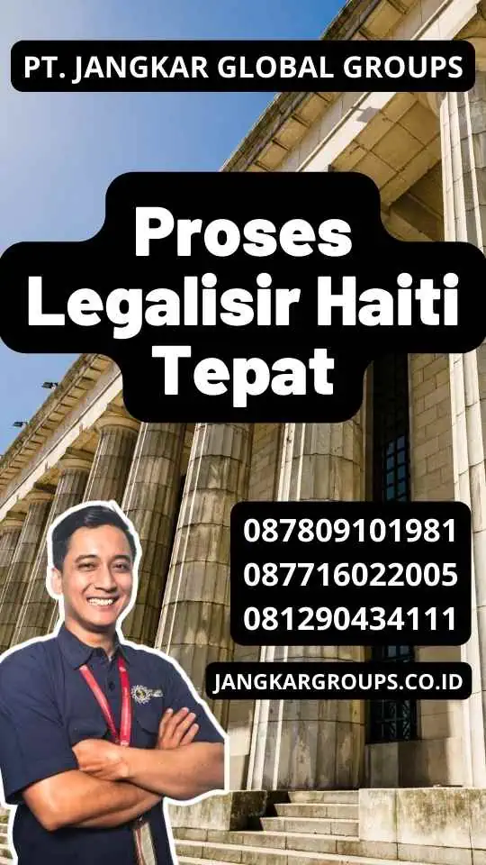 Proses Legalisir Haiti Tepat