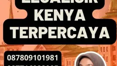 Proses Legalisir Kenya Terpercaya