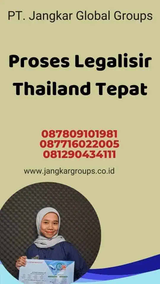 Proses Legalisir Thailand Tepat
