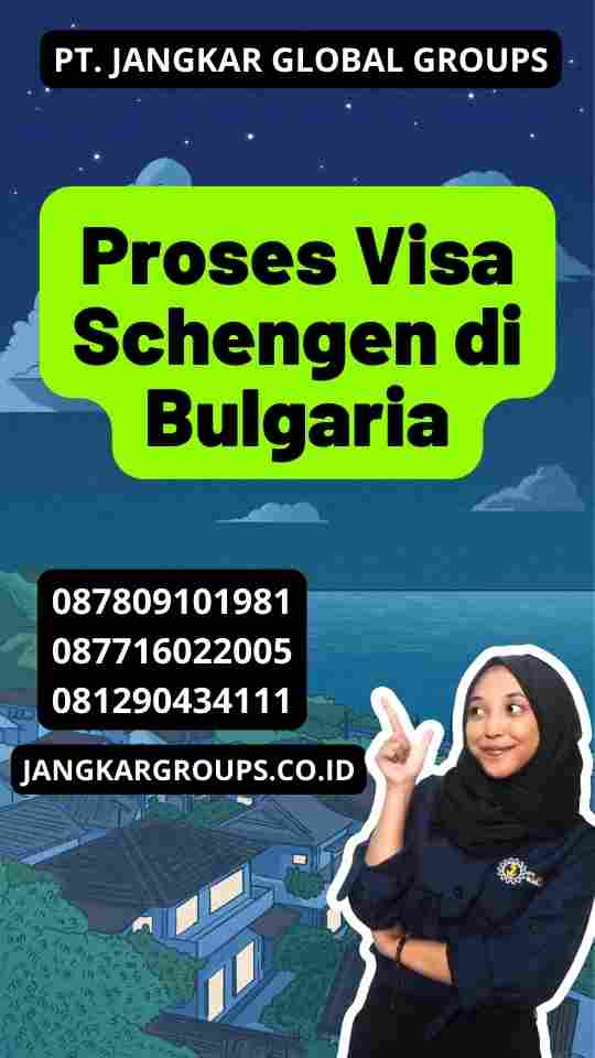 Proses Visa Schengen di Bulgaria