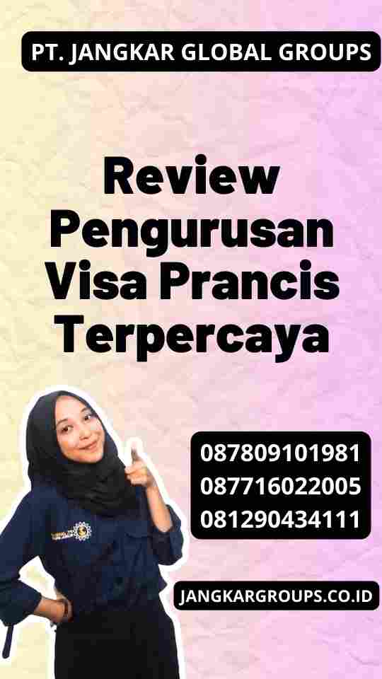 Review Pengurusan Visa Prancis Terpercaya