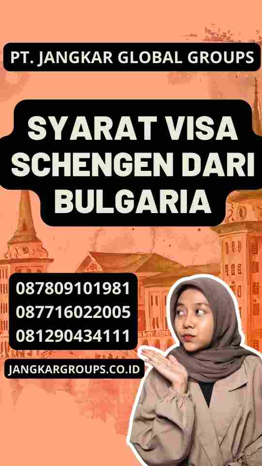 Syarat Visa Schengen dari Bulgaria