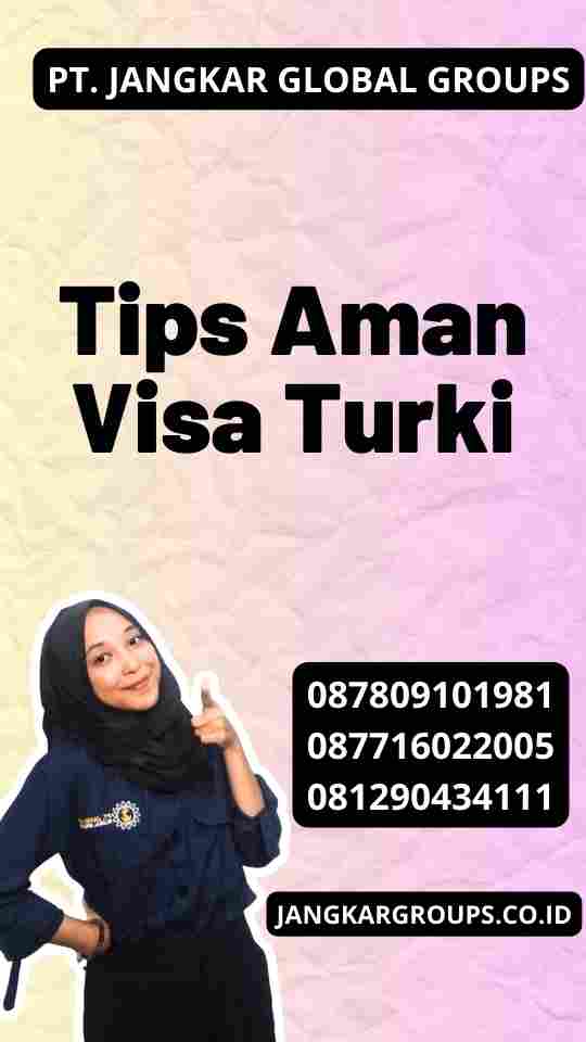 Tips Aman Visa Turki