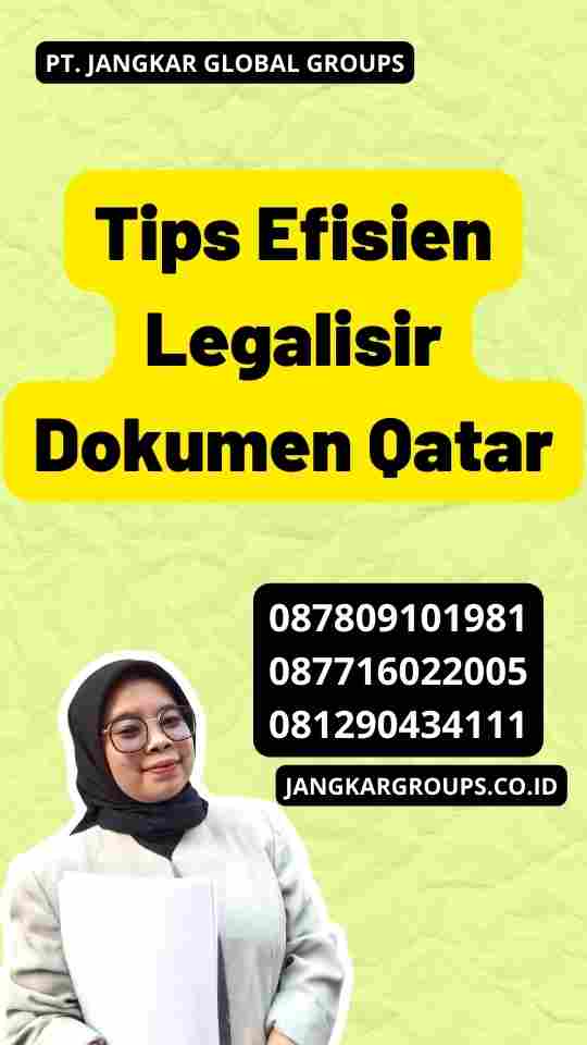 Tips Efisien Legalisir Dokumen Qatar