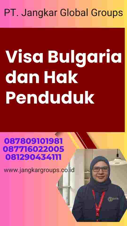 Visa Bulgaria dan Hak Penduduk