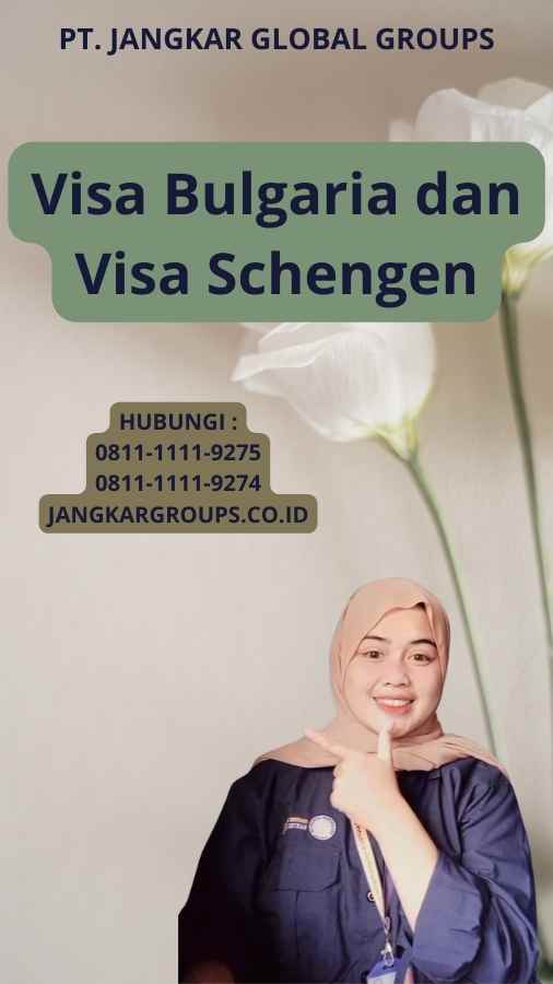 Visa Bulgaria dan Visa Schengen